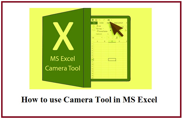 How To Use Camera Tool In MS Excel