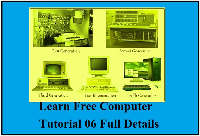 Learn Free Computer Tutorial 06 Full Details